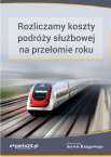 Rozliczamy koszty podróży służbowej na przełomie roku
