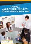 Jak bezbłędnie rozliczyć różnice inwentaryzacyjne