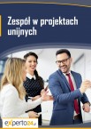 Bez dobrego zespołu nie zakończysz projektu z sukcesem!